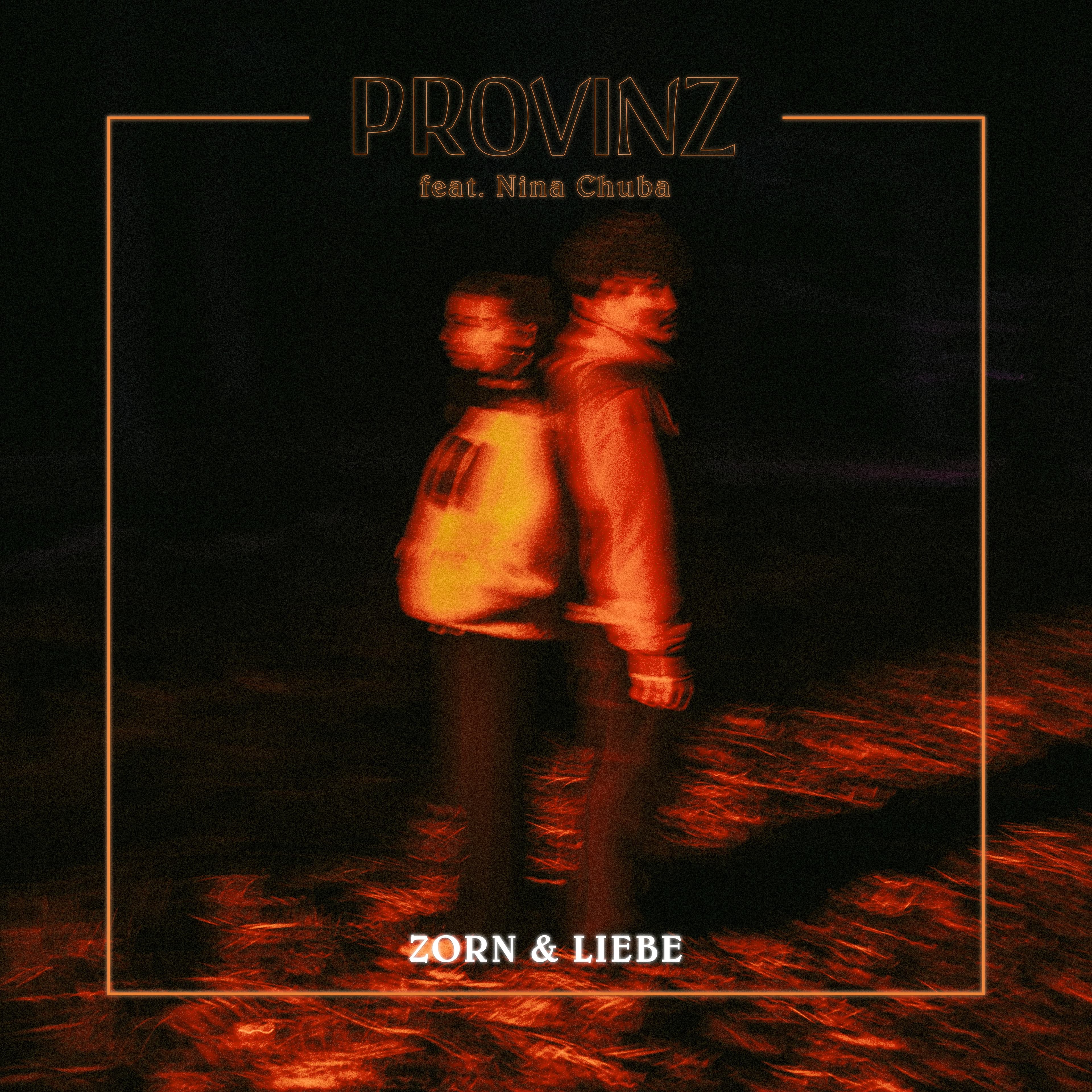 Zorn & Liebe (Provinz)