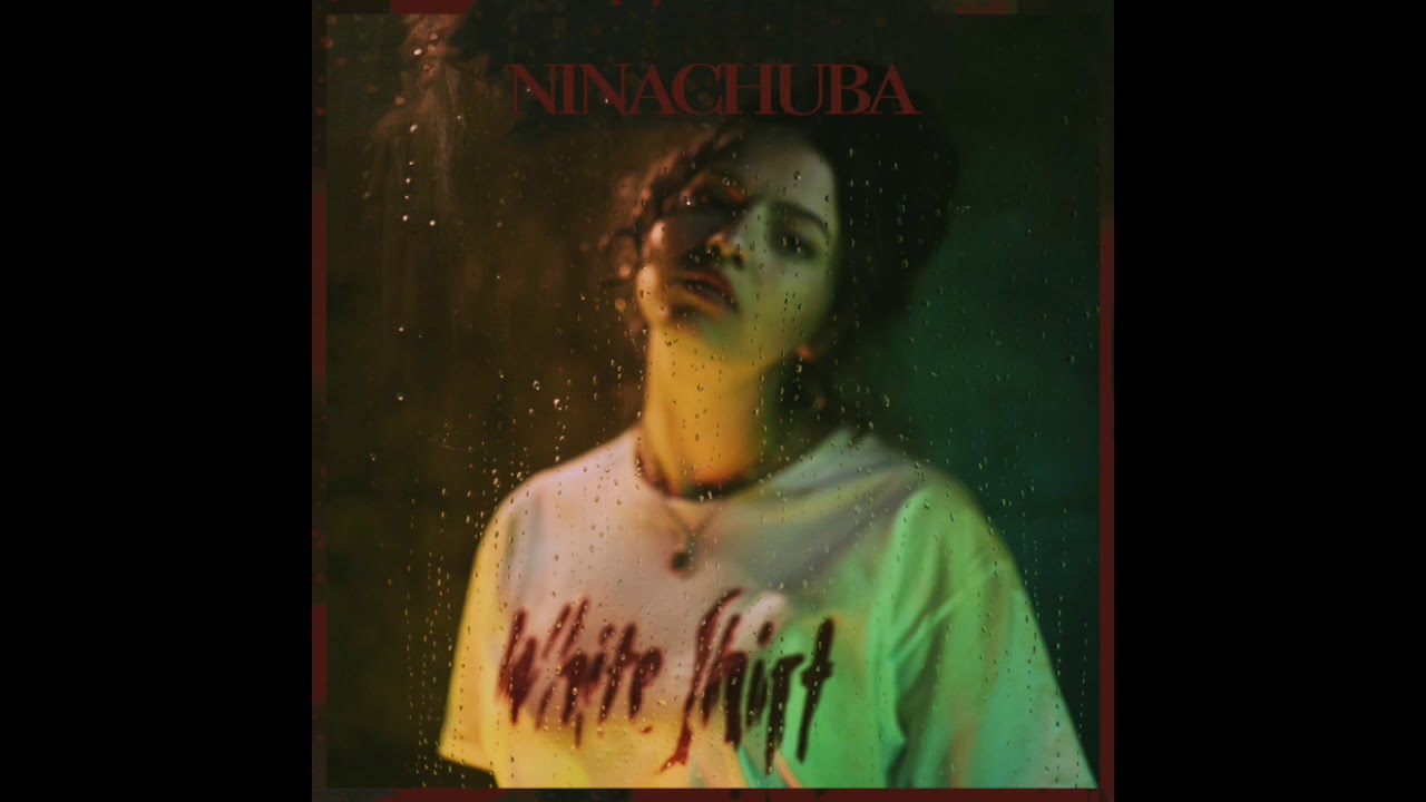 Nina Chuba - White Shirt (Official Audio) YouTube